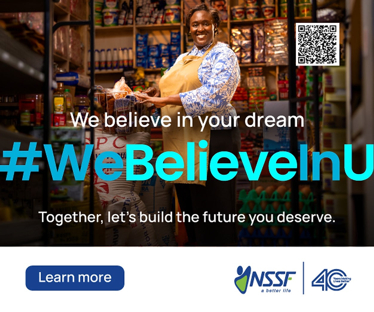 NSSF: We believe in your dream. #WeBelieveInU. Together, let's build the future you deserve.